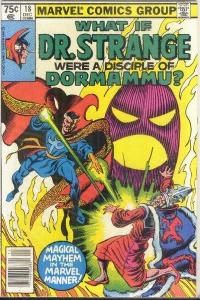 What if Dr. Strange were a disciple of Dormammu?