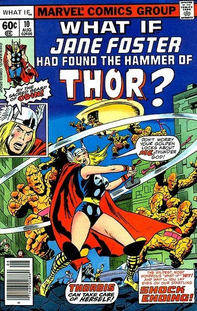 Cover of What if Jane Foster had found the hammer of Thor?