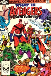 What if the Avengers Defeated Everybody?