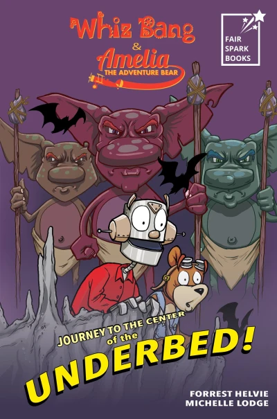 Cover of Journey To The Center Of The Underbed!