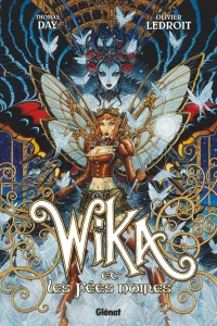 Wika et les Fées noires
