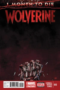 One Month To Die: The Last Wolverine Story Conclusion; That Which Didn't Happen; Guernica