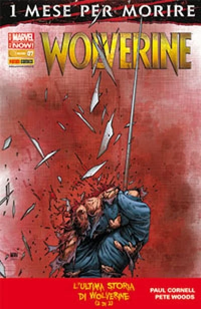 Cover of Un mese per morire: L'ultima storia di Wolverine conclusione; Ciò che non è accaduto; Guernica