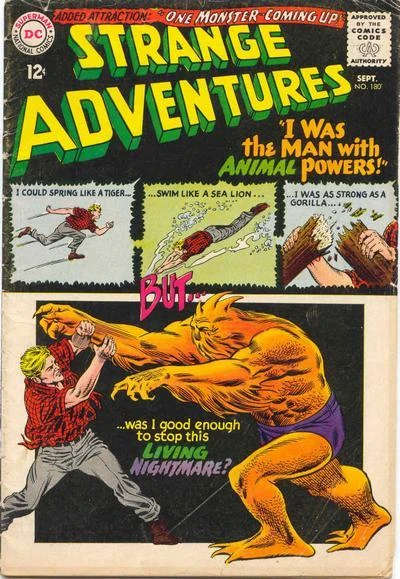 Cover of I Was the Man with Animal Powers; One Monster -- Coming Up