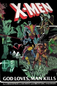 X-Men: God Loves, Man Kills