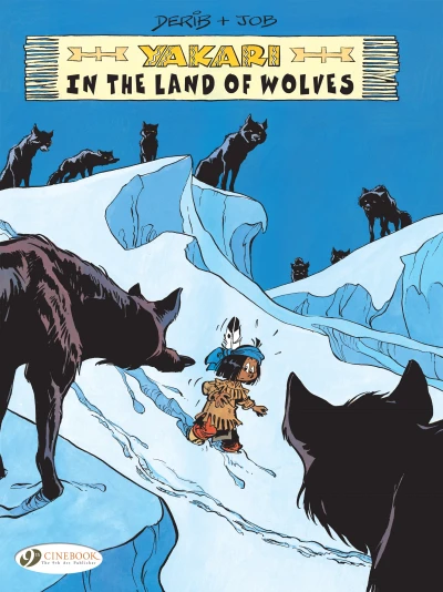 Cover of Yakari in the Land of the Wolves