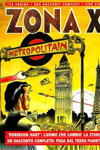 L'uomo che cambiò la storia (Robinson Hart) & Fuga dal terzo pianeta