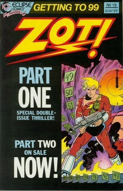 Cover of Getting to 99 Pt. 1; The Adventures of Zot! in Dimension 10 ½ 19