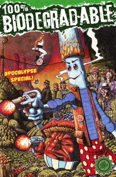 100% Biodegradable: Apocalypse Special