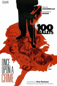 100 Bullets: Once Upon a Crime