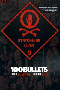100 Bullets: Strychnine Lives