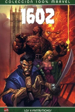 100% Marvel: 1602: Los 4 Fantástickos