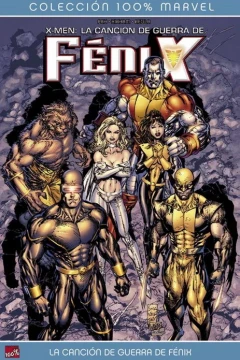 100% Marvel: X-Men: La Canción de Guerra de Fénix