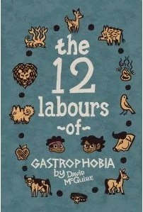 12 Labours of Gastrophobia