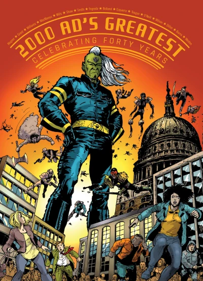 2000 AD's Greatest: Celebrating 40 Years of Thrill-Power!