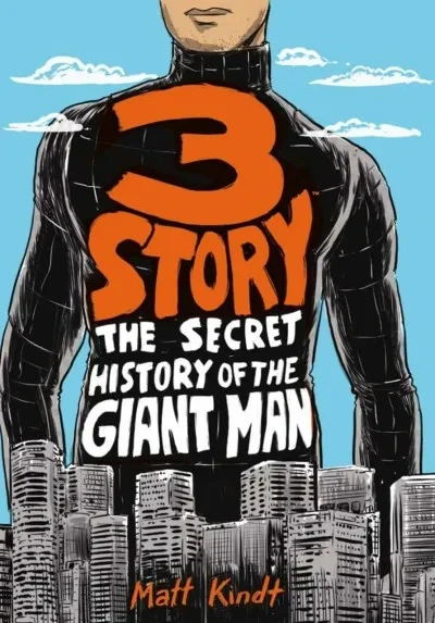 3 Story: The Secret History of the Giant Man