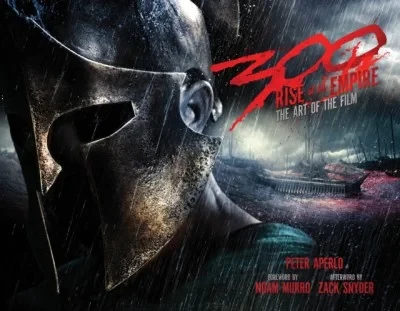 300: Rise of An Empire - The Art of the Film