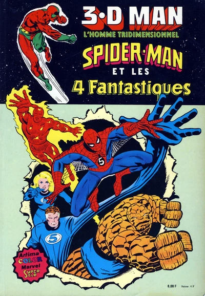 3.D Man, Spider-Man et les 4 Fantastiques