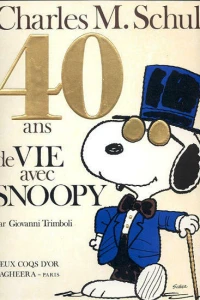 40 ans de vie avec Snoopy