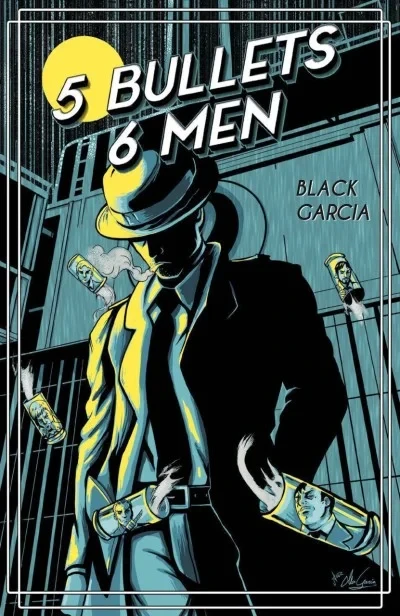 5 Bullets, 6 Men