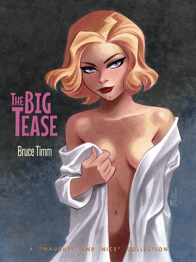 The Big Tease: A "Naughty and Nice" Collection