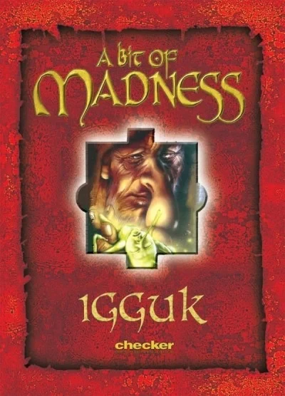 A Bit of Madness: Igguk