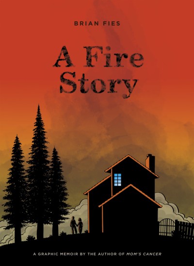 A Fire Story