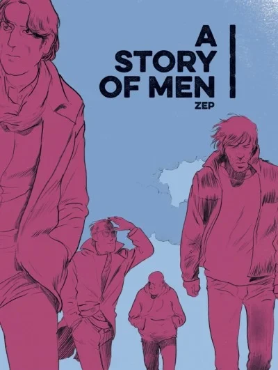 A Story of Men (Hardcover, 2017) - Series 