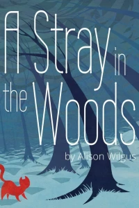 A Stray in the Woods