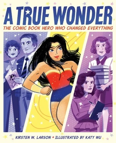 A True Wonder: The Comic Book Hero Who Changed Everything (2021) - Series 