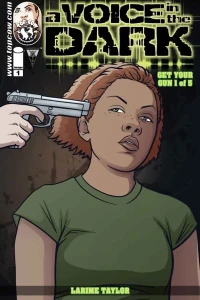 A Voice in the Dark: Get Your Gun