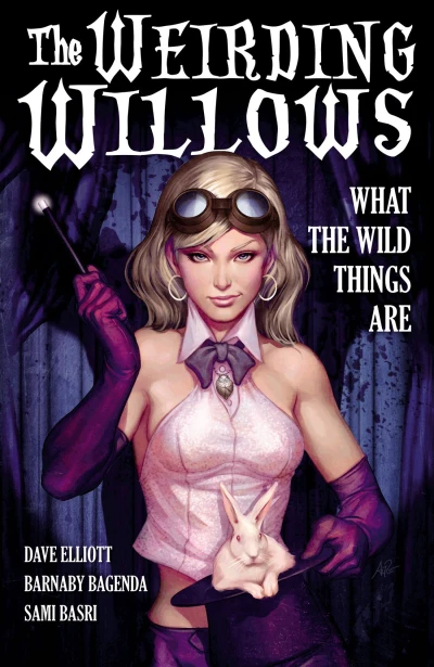 A1 Presents: The Weirding Willows: What The Wild Things Are