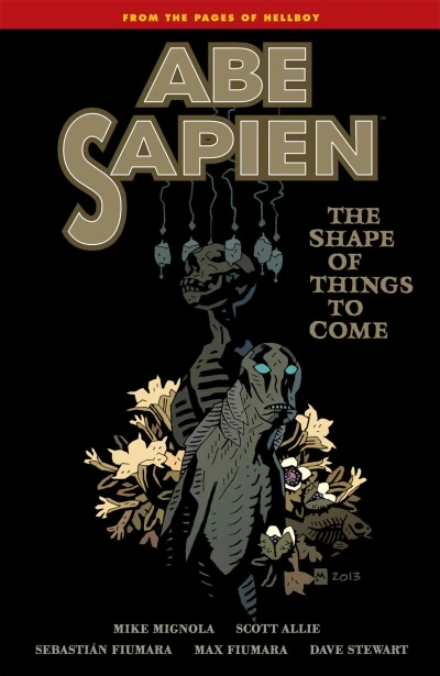 Abe Sapien: The Shape of Things To Come