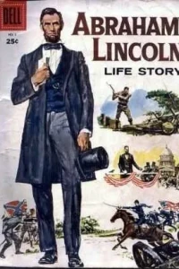 Abraham Lincoln Life Story