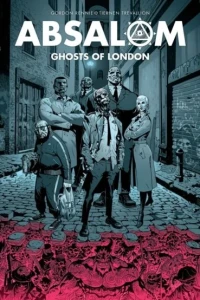 Absalom: Ghosts of London