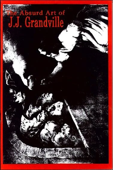 Absurd Art of J.J. Grandville