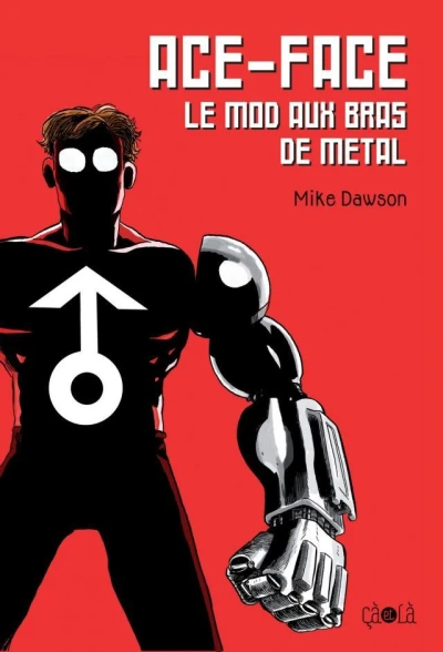 Ace-Face: Le Mod Aux Bras de Metal