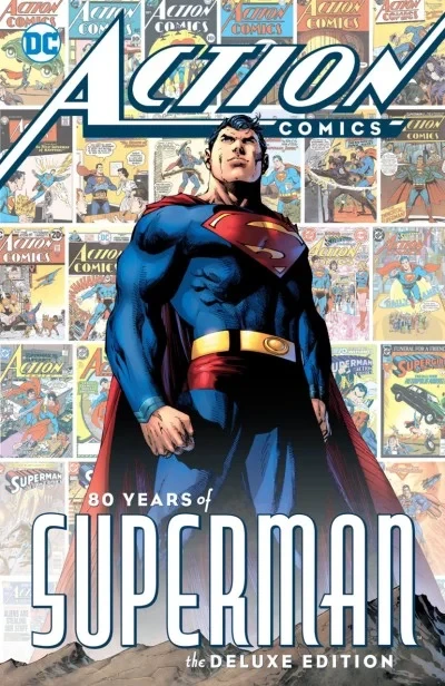 Action Comics: 80 Years of Superman: The Deluxe Edition