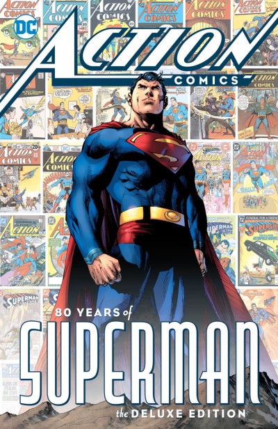 Action Comics: 80 Years of Superman: The Deluxe Edition