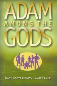 Adam Among the Gods