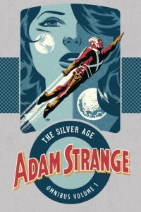 Adam Strange: The Silver Age Omnibus