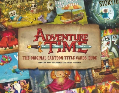 Adventure Time: The Original Cartoon Title Cards, Dude