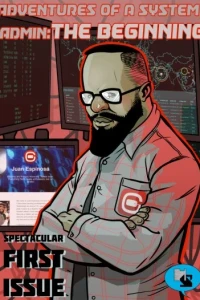 Adventures of a System Admin