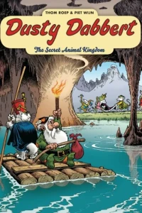 Adventures of Dusty Dabbert: The Secret Animal Kingdom