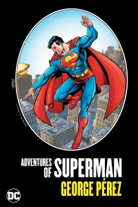 Adventures of Superman: George Pérez