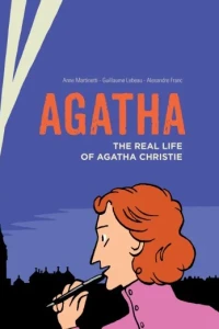 Agatha: The Real Life of Agatha Christie