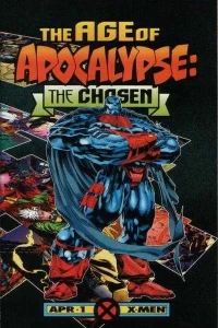 Age of Apocalypse: The Chosen