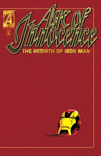 Age of Innocence: The Rebirth of Iron Man