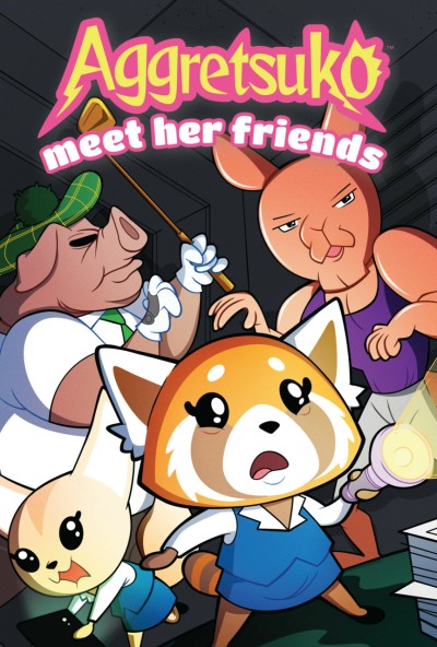 Aggretsuko Meet Her Friends
