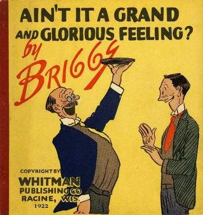 Ain't It a Grand and Glorious Feeling?